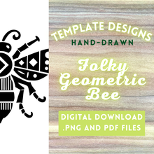 Load image into Gallery viewer, Geometric Bee Template