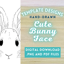 Load image into Gallery viewer, Hand-Drawn Cute Bunny Face Template
