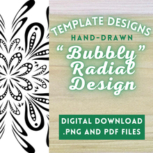 Load image into Gallery viewer, "Bubbly" Radial Design Template