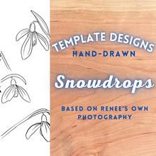 Load image into Gallery viewer, Hand-Drawn Snowdrop Templates