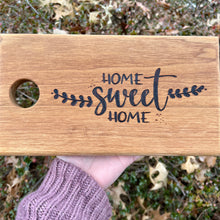 Load image into Gallery viewer, Home Sweet Home Cutting/Serving Board