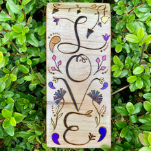 Load image into Gallery viewer, "L O V E" Fraktur-Inspired Pyrography Folk Art