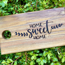 Load image into Gallery viewer, "Home Sweet Home" Serving Board (2)