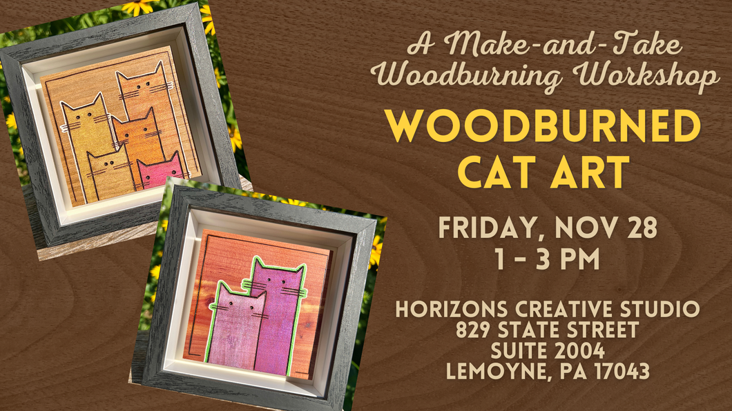 Cat Art // A Make-and-Take Woodburning Workshop (Nov 28)