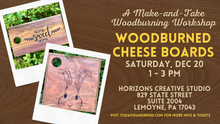 Load image into Gallery viewer, Charcuterie Board // A Make-and-Take Woodburning Workshop (Dec 20)
