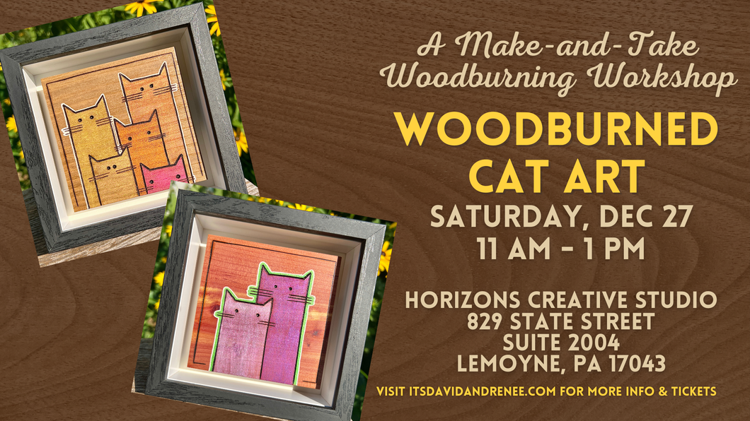 Cat Art // A Make-and-Take Woodburning Workshop (Dec 27)