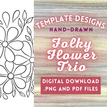 Load image into Gallery viewer, Folky Flower Trio Template
