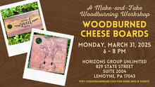 Load image into Gallery viewer, Charcuterie Board // A Make-and-Take Woodburning Workshop
