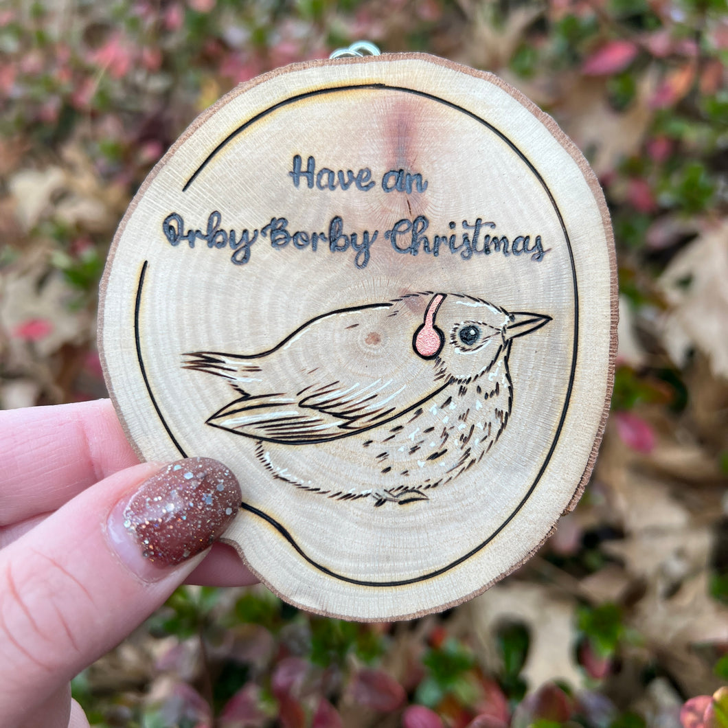 Have an Orby Borby Christmas Ornament (Fat Bird #4)