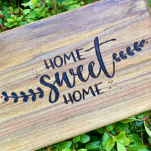 Load image into Gallery viewer, &quot;Home Sweet Home&quot; Serving Board (2)
